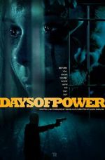 Watch Days of Power Zmovie