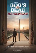 Watch God\'s Not Dead: We the People Zmovie