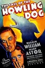 Watch The Case of the Howling Dog Zmovie