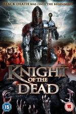 Watch Knight of the Dead Zmovie