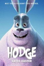 Watch Hodge Saves Easter Zmovie