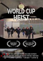 Watch World Cup Heist Zmovie