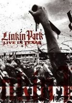 Watch Linkin Park: Live in Texas Zmovie