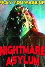 Watch Nightmare Asylum Zmovie