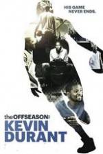 Watch The Offseason: Kevin Durant Zmovie