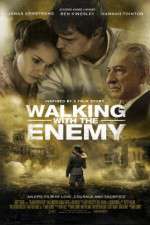Watch Walking with the Enemy Zmovie