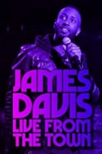 Watch James Davis: Live from the Town Zmovie