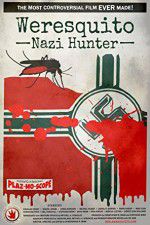 Watch Weresquito: Nazi Hunter Zmovie