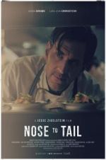 Watch Nose to Tail Zmovie