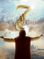 Watch Seven Signs of Christ's Return Zmovie