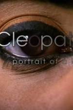 Watch Cleopatra: Portrait of a Killer Zmovie