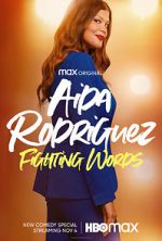 Watch Aida Rodriguez: Fighting Words (TV Special 2021) Zmovie