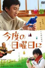 Watch Kondo no nichiyobi ni Zmovie