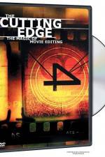 Watch The Cutting Edge The Magic of Movie Editing Zmovie