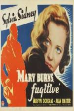 Watch Mary Burns Fugitive Zmovie