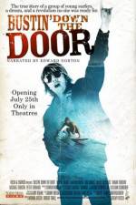 Watch Bustin' Down the Door Zmovie