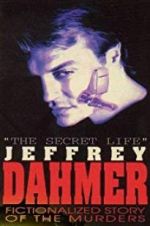 Watch The Secret Life: Jeffrey Dahmer Zmovie