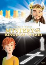 Watch Mystery of the Kingdom of God Zmovie