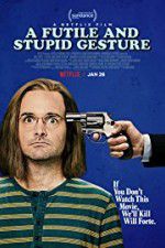 Watch A Futile & Stupid Gesture Zmovie