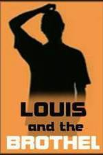 Watch Louis and the Brothel Zmovie