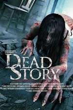 Watch Dead Story Zmovie