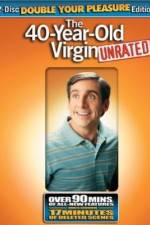 Watch The 40 Year Old Virgin Zmovie