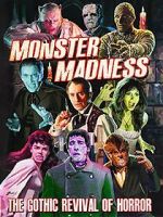 Watch Monster Madness: The Gothic Revival of Horror Zmovie