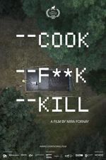 Watch Cook F**k Kill Zmovie