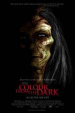 Watch Colour from the Dark Zmovie