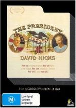 Watch The President Versus David Hicks Zmovie