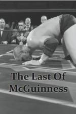 Watch The Last of McGuinness Zmovie