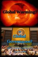 Watch Global Warming or Global Governance? Zmovie