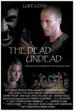 Watch The Dead Undead Zmovie