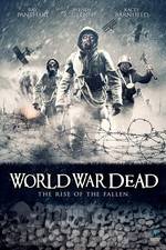 Watch World War Dead: Rise of the Fallen Zmovie