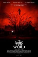 Watch The Dark and the Wicked Zmovie