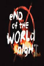 Watch End Of The World Night Zmovie