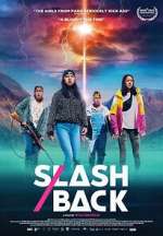 Watch Slash/Back Zmovie