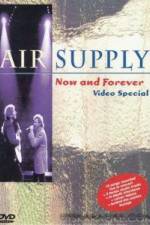 Watch Air Supply Now and Forever Zmovie