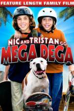 Watch Nic & Tristan Go Mega Dega Zmovie