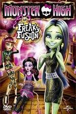 Watch Monster High: Freaky Fusion Zmovie