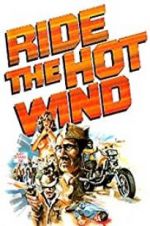 Watch Ride the Hot Wind Zmovie
