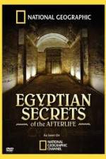 Watch National Geographic - Egyptian Secrets of the Afterlife Zmovie