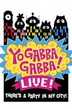 Watch Yo Gabba Gabba Live from NOKIA Theatre LA Live Zmovie