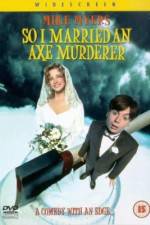 Watch So I Married an Axe Murderer Zmovie