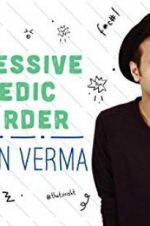 Watch Sapan Verma: Obsessive Comedic Disorder Zmovie