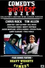 Watch Comedy's Dirtiest Dozen Zmovie