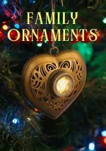 Watch Family Ornaments Zmovie