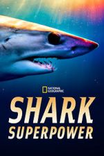 Watch Shark Superpower (TV Special 2022) Zmovie