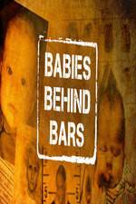 Watch Babies Behind Bars Zmovie