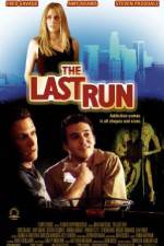 Watch The Last Run Zmovie